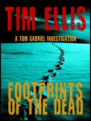 cover image of Footprints of the Dead (Tom Gabriel #1)
